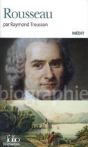 Couverture du livre « Rousseau » de Raymond Trousson aux éditions Folio