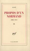 Couverture du livre « Propos d'un normand t.2 ; 1906-1914 » de Alain aux éditions Gallimard (patrimoine Numerise)