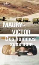 Couverture du livre « Des hommes sans nom » de Marc Victor et Hubert Maury aux éditions Folio