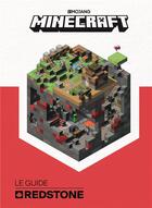 Couverture du livre « Minecraft ; le guide officiel Redstone » de Craig Jelley aux éditions Gallimard-jeunesse