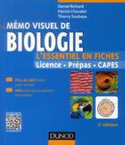 Couverture du livre « Mémo-visuel de biologie ; l'essentiel en fiches (2e édition) » de Daniel Richard et Patrick Chevalet et Thierry Soubaya aux éditions Dunod