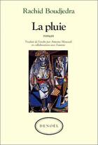 Couverture du livre « La pluie » de Rachid Boudjedra aux éditions Denoel