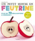 Couverture du livre « Un petit monde en feutrine » de Lim Jeannette aux éditions Mango