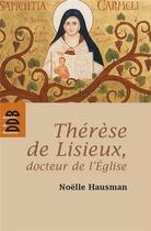 Couverture du livre « Pour lire thérèse de lisieux » de Noelle Hausman aux éditions Desclee De Brouwer
