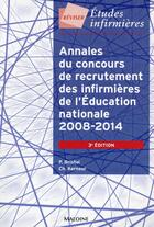 Couverture du livre « Annales du concours recrutement des infirmieres de l'education nationale - 2008-2014, 3e ed. » de Bristol P. K C. aux éditions Maloine