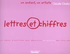 Couverture du livre « Lettres Et Chiffres » de C Closky aux éditions Albin Michel