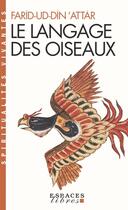 Couverture du livre « Le langage des oiseaux » de Farid Ud-Din Attar aux éditions Albin Michel