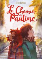Couverture du livre « Le chemin de Pauline » de Julie Bonnie aux éditions Albin Michel