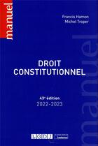 Couverture du livre « Droit constitutionnel (43e édition) » de Michel Troper et Francis Hamon aux éditions Lgdj