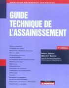Couverture du livre « Guide technique de l'assainissement » de Bechir Selmi et Marc Satin aux éditions Le Moniteur