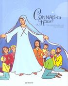 Couverture du livre « Connais-tu marie ? » de Karine Anglade aux éditions Le Seneve