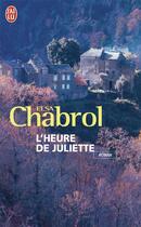 Couverture du livre « L'heure de Juliette » de Elsa Chabrol aux éditions J'ai Lu