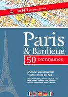 Couverture du livre « Paris & banlieue ; atlas Paris + 50 communes (édition 2013) » de  aux éditions Blay Foldex