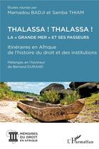 Couverture du livre « Thalassa ! thalassa ! la 