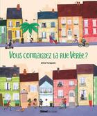 Couverture du livre « Vous connaissez la rue Verte ? » de Alice Turquois aux éditions Glenat Jeunesse