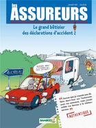 Couverture du livre « Les assureurs Tome 2 ; le grand bêtisier des déclarations d'accident Tome 2 » de Sulpice et Jenfevre aux éditions Bamboo