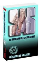Couverture du livre « SAS Tome 106 : le disparu des Canaries » de Gerard De Villiers aux éditions Sas