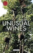 Couverture du livre « Unusual wines » de Pierrick Bourgault aux éditions Jonglez