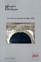 Couverture du livre « Annales de bourgogne. volume 91-3-4-2019 - la revolte du lanturlu de dijon (1630) » de Dominique Le Page aux éditions Pu De Dijon