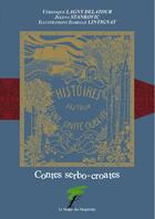 Couverture du livre « Contes serbo-croates ; histoires autour d'une unité oubliée » de Lagny et Delatour aux éditions Le Verger Des Hesperides