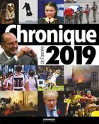 Couverture du livre « Chronique de l'année 2019 » de Bruno Deniel-Laurent et Laurent Palet et Marie-Luce Nemo aux éditions Chronique