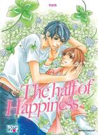 Couverture du livre « The half of happiness » de Yuriko Matsukawa aux éditions Boy's Love