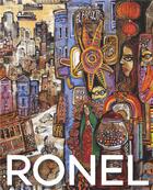 Couverture du livre « Ronel » de Francoise Monnin et Christophe Ronel aux éditions Point De Vues