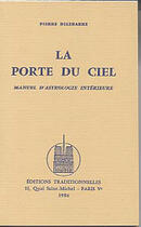 Couverture du livre « Porte Du Ciel - Manuel D'Astrologie Interieure (La) » de Pierre Delebarre aux éditions Traditionnelles