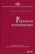 Couverture du livre « Les péritonites postopératoires » de Balique et Dehni et Heyd aux éditions Arnette