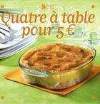 Couverture du livre « Quatre à table pour 5 euros » de Martine Nameche aux éditions Saep