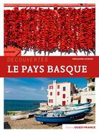 Couverture du livre « Le Pays basque » de Guillaume Lachaud aux éditions Ouest France