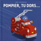 Couverture du livre « Pompier, tu dors... » de Zidrou et Merveille David aux éditions Actes Sud