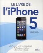 Couverture du livre « Le livre de l'iphone 5 » de Yasmina Lecomte aux éditions First Interactive