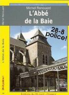 Couverture du livre « L'abbé de la baie » de Michel Renouard aux éditions Gisserot