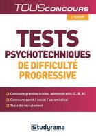 Couverture du livre « Tests psychotechniques de difficulté progressive (3e édition) » de Melanie Valentin aux éditions Studyrama