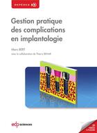 Couverture du livre « Gestion pratique des complications en implantologie » de Marc Bert aux éditions Parresia