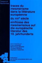 Couverture du livre « Traces du mesmerisme dans la litterature europeenne du xixe siecle : actes du colloque international » de  aux éditions Pu De Saint Louis