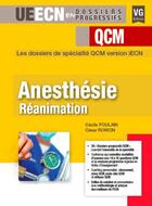 Couverture du livre « Anesthésie ; réanimation » de Cecile Poulain et Cesar Roncin aux éditions Vernazobres Grego