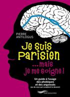 Couverture du livre « Promenades dans les villages de Paris ; 16 itinéraires de charme dans les anciens faubourgs de la capitale » de Dominique Lesbros aux éditions Parigramme