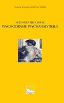 Couverture du livre « Vues nouvelles sur le psychodrame psychanalytique » de Salem Isaac aux éditions Edk Editions