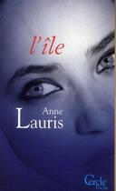 Couverture du livre « L'île » de Anne Lauris aux éditions Le Cercle