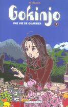 Couverture du livre « Gokinjo, une vie de quartier Tome 7 » de Yazawa-A aux éditions Delcourt