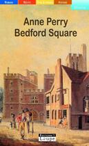 Couverture du livre « Bedford square » de Anne Perry aux éditions Editions De La Loupe