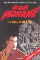 Couverture du livre « Bob Morane ; le collier de Civa » de Henri Vernes aux éditions Ananke