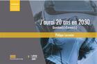 Couverture du livre « J'aurai 20 ans en 2030 ; question(s) d'avenir(s) » de Philippe Lecrenier aux éditions Pulg