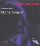 Couverture du livre « Recontre avec Michel Vinaver » de Michel Vinaver aux éditions Du Theatre