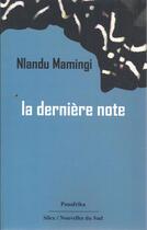 Couverture du livre « La dernière note » de Nlandu Mamingi aux éditions Panafrika