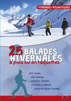 Couverture du livre « 25 balades hivernales en Pyrénées-Atlantiques » de Caubet Jamorski aux éditions 3 Sup