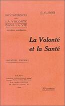 Couverture du livre « Volonte et la sante » de Mann G. A. aux éditions Librairie Du Magnetisme