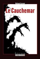 Couverture du livre « Le cauchemar » de Richard Lorent aux éditions Éditions Du Basson